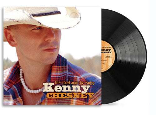 Kenny Chesney: The Road And The Radio / RECORD