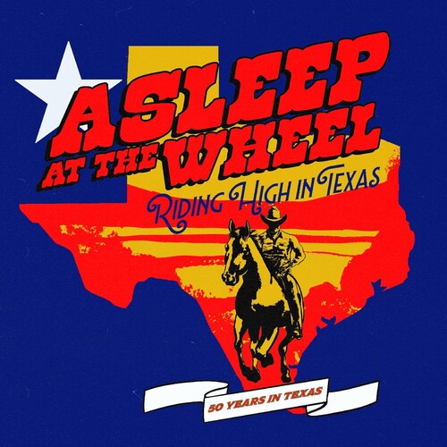 Asleep at the Wheel: Riding High In Texas / RECORD