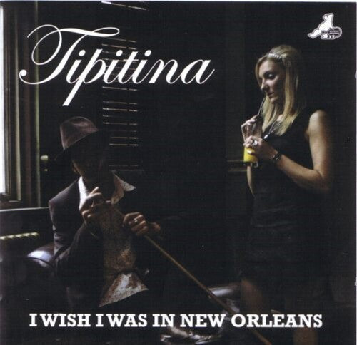 Tipitina: I Wish I Was In New Orleans - CD