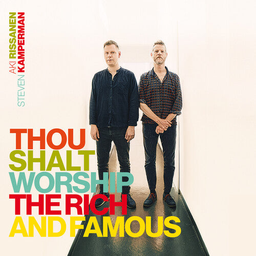 Rissanen, Aki / Kamperman, Steven: Thou Shalt Worship The Rich And Famous - CD
