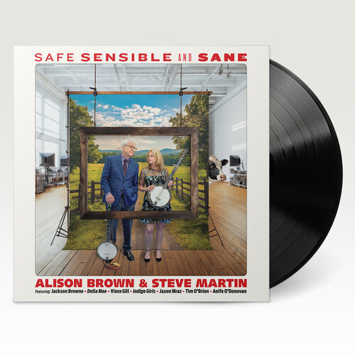 Alison Brown & Steve Martin: Safe, Sensible And Sane / RECORD