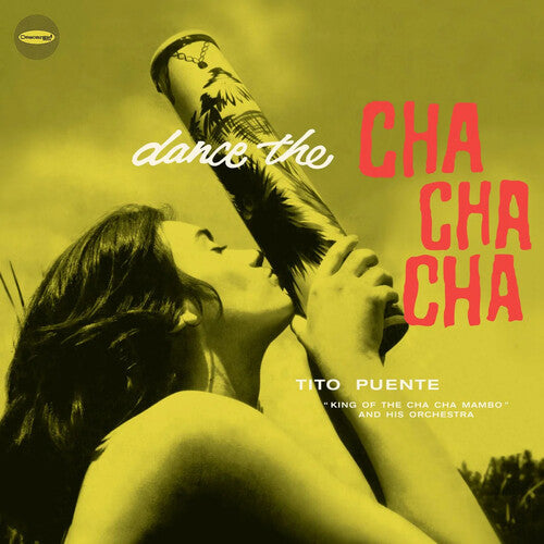 Tito Puente: Dance The Cha Cha Cha - Limited 180-Gram Vinyl with Bonus Tracks / RECORD