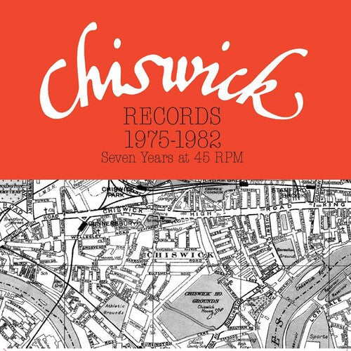 Chiswick Records 1975-1982: Seven Years at 45 Rpm: Chiswick Records 1975-1982: Seven Years At 45 RPM / Various / RECORD