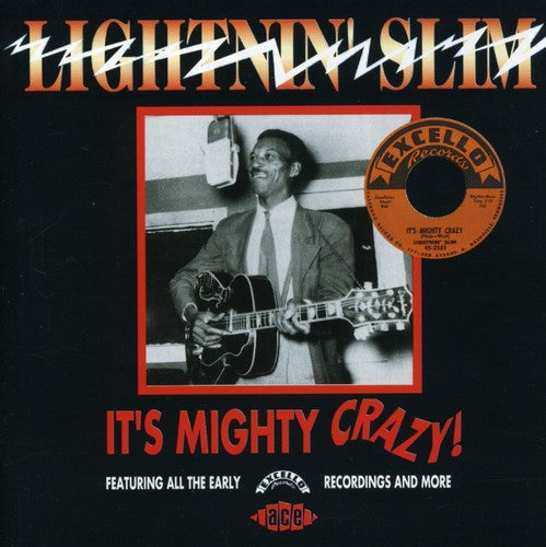 Lightnin' Slim: It's Mighty Crazy  { CD }