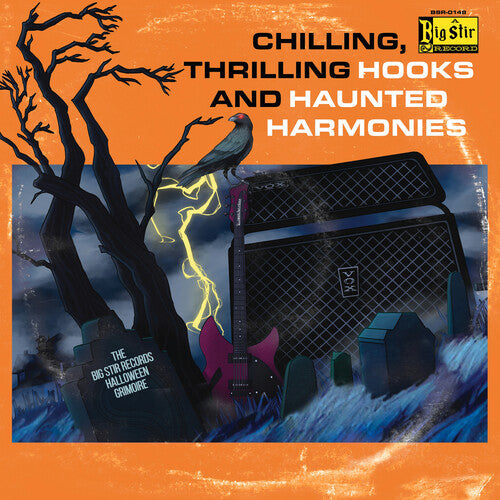 Various Artists: Chilling, Thrilling Hooks And Haunted Harmonies: The Big Stir Records Halloween Grimoire - CD