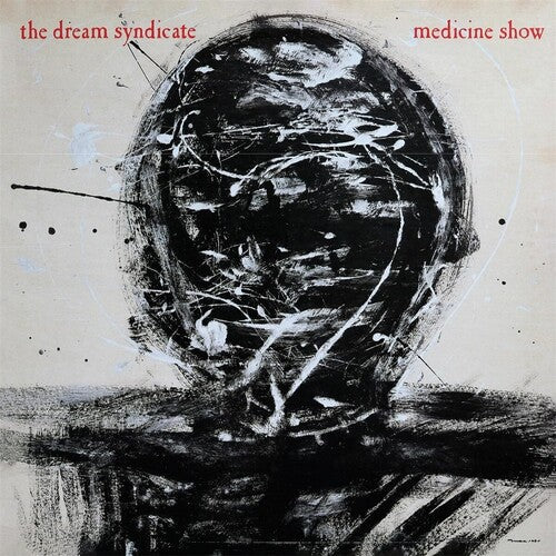 The Dream Syndicate: Medicine Show / RECORD