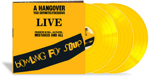 Bowling for Soup: A Hangover You Definitely Deserve (Live) / RECORD
