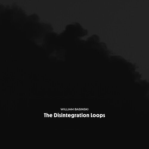 William Basinski: The Disintegration Loops (Arcadia Archive Edition) / RECORD