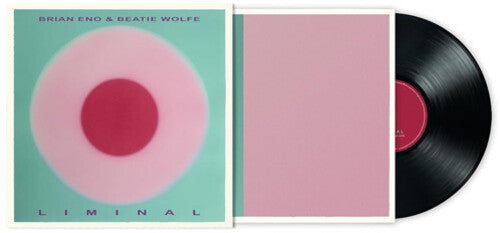 Brian Eno & Beatie Wolfe: Liminal [BioVinyl] / RECORD