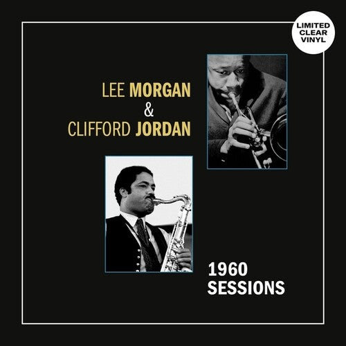 Morgan, Lee / Jordan, Clifford: 1960 Sessions / RECORD