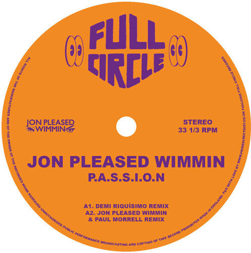 Jon Pleased Wimmin: P.A.S.S.I.O.N. (2025 Remixes) - 12-INCH SINGLE