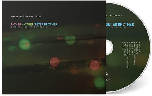 Jim Jarmusch & Anika: Father Mother Sister Brother (Original Sountrack) - CD