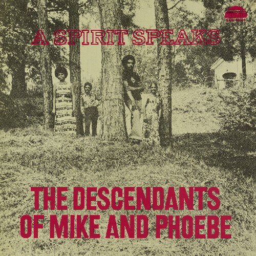 Descendants of Mike & Phoebe: A Spirit Speaks - CD