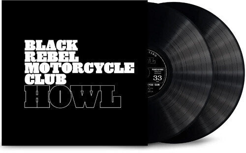Black Rebel Motorcycle Club: Howl (Anniversarry Edition) / RECORD