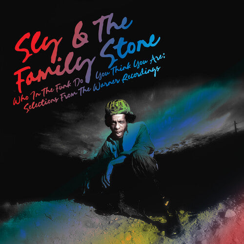 Sly & the Family Stone: Who In The Funk Do You Think You Are: Selections From The Warner Recordings - VINYL