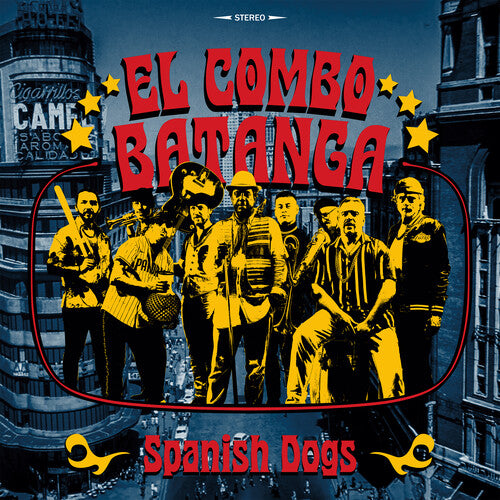 El Combo Batanga: Spanish Dogs / RECORD