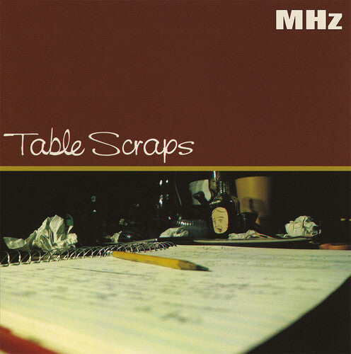 MHz: Table Scraps / RECORD