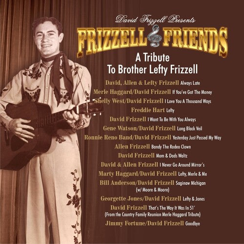 Frizzell, David & Friends: Tribute To Brother Lefty Frizzell  { CD }