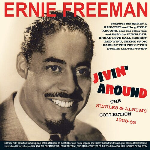 Ernie Freeman: Jivin' Around: The Singles & Albums Collection 1956-62 - CD