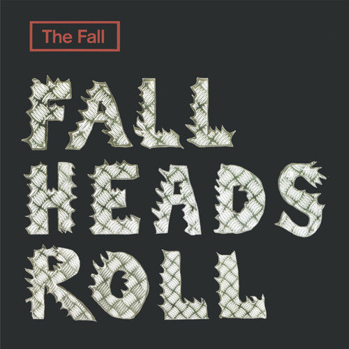 The Fall: Fall Heads Roll / RECORD