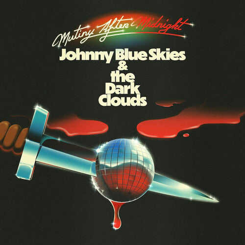 Johnny Blue Skies & the Dark Clouds: Mutiny After Midnight / RECORD
