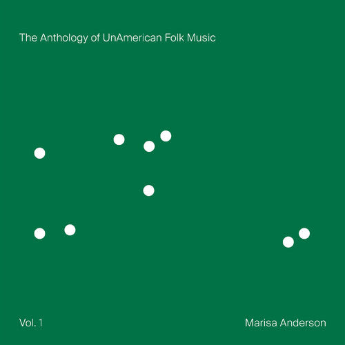 Marisa Anderson: The Anthology of UnAmerican Folk Music  / Vinyl LP