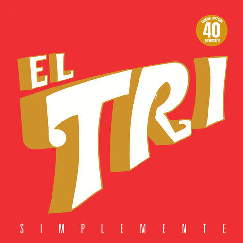 El Tri: Simplemente / RECORD
