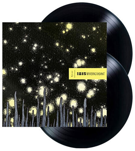 Isis: Wavering Radiant / RECORD