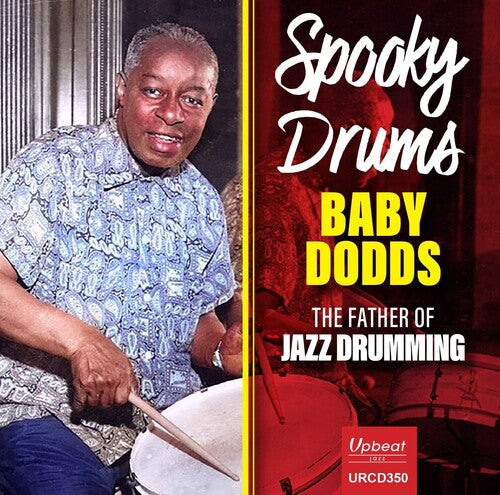 Baby Dodds: Spooky Drums / Baby Dodds / The Father Of Jazz Drumming - CD