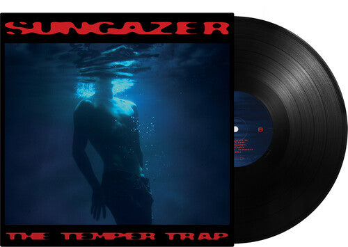 The Temper Trap: Sungazer / RECORD