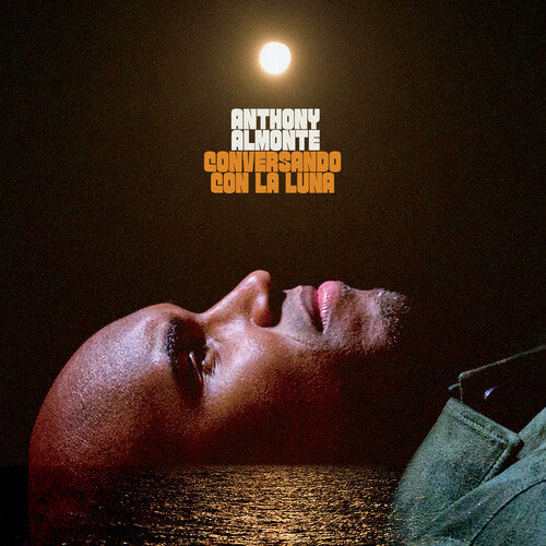 Anthony Almonte: Conversando Con La Luna / RECORD