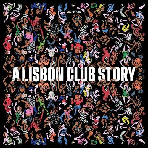 Various Artists: Enchufada: A Lisbon Club Story - VINYL LP