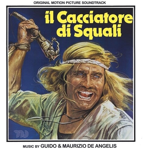 De Angelis, Guido / De Angelis, Maurizio: Il Cacciatore Di Squali (Original Soundtrack) - CD