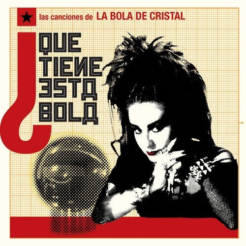 Las Canciones De La Bola De Cristal: Que Tiene: Las Canciones De La Bola De Cristal: Que Tiene Esta Bola? / Various - VINYL