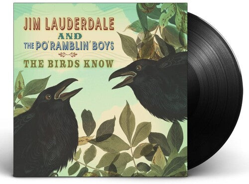 Jim Lauderdale: The Birds Know  / Vinyl LP
