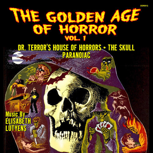 Elisabeth Lutyens: The Golden Age Of Horror Vol. 1 (Dr. Terror's House Of Horrors / The Skull / Paranoiac) - CD