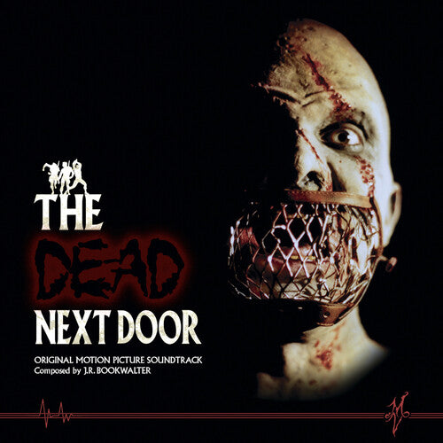 J.R. Bookwalter: The Dead Next Door (Original Soundtrack) - VINYL