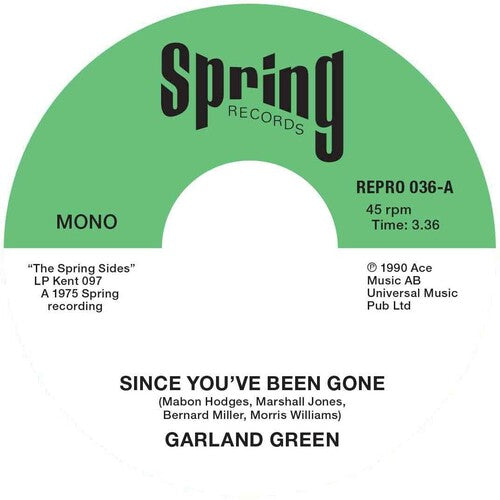 Garland Green: Since You've Been Gone / Just Loving You - 7-INCH SINGLE