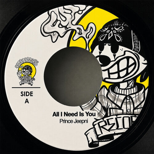 Prince Jeepni: All I Need Is Your Love b/w Psycho For Your Love (Dub Version) - 7-INCH SINGLE