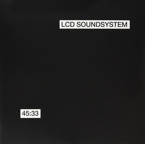 LCD Soundsystem: 45:33:00 / RECORD