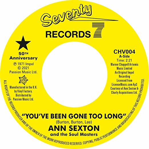 Ann Sexton: You've Been Gone Too Long / I Had A Fight With Love - 7-INCH SINGLE