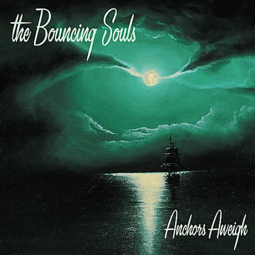 The Bouncing Souls: Anchors Aweigh / RECORD