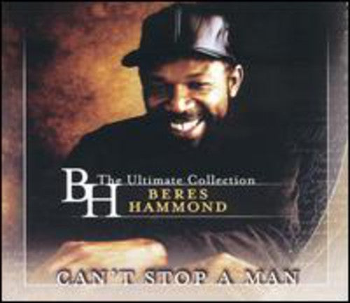 Beres Hammond: Can't Stop A Man: The Best Of / RECORD
