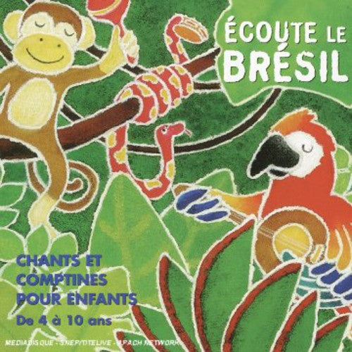 Teca Calazans: Ecoute Le Brasil: Brazilian Songs For Children  { CD }