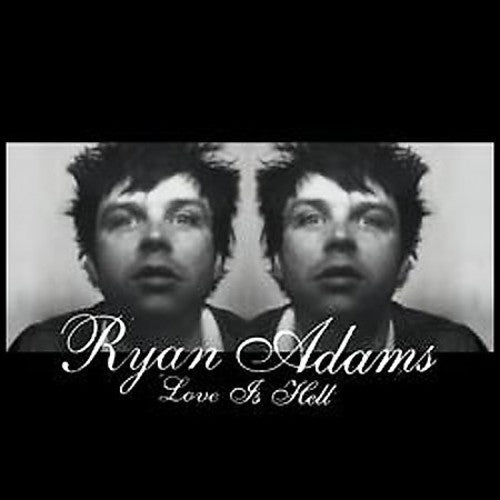 Ryan Adams: Love Is Hell / RECORD