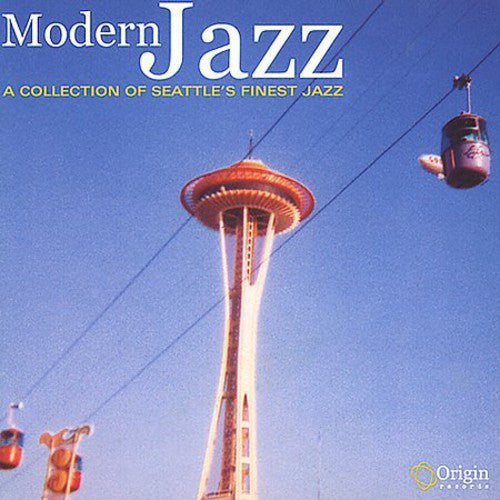 Various Artists: Modern Jazz: A Collection Of Seattle's Finest Jazz - CD