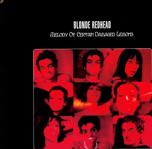 Blonde Redhead: Melody of Certain Damaged Lemons / RECORD