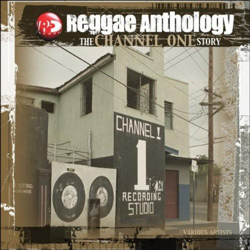 Various Artists: Reggae Anthology: Channel One / RECORD