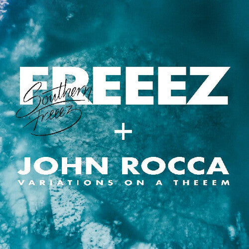Freeez / Rocca, John: Southern Freeez / Variations On A Theeem / RECORD