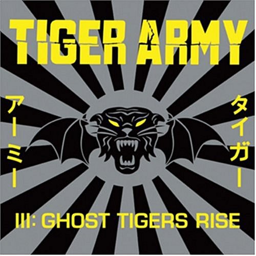 Tiger Army: Tiger Army III: Ghost Tigers Rise / RECORD